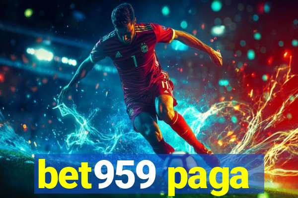 bet959 paga